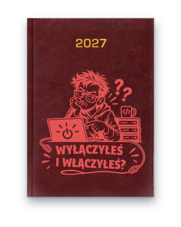 Kalendarz książkowy BALADEK 2027 z grawerem: Informatyk — Wyłączyłeś i włączyłeś?