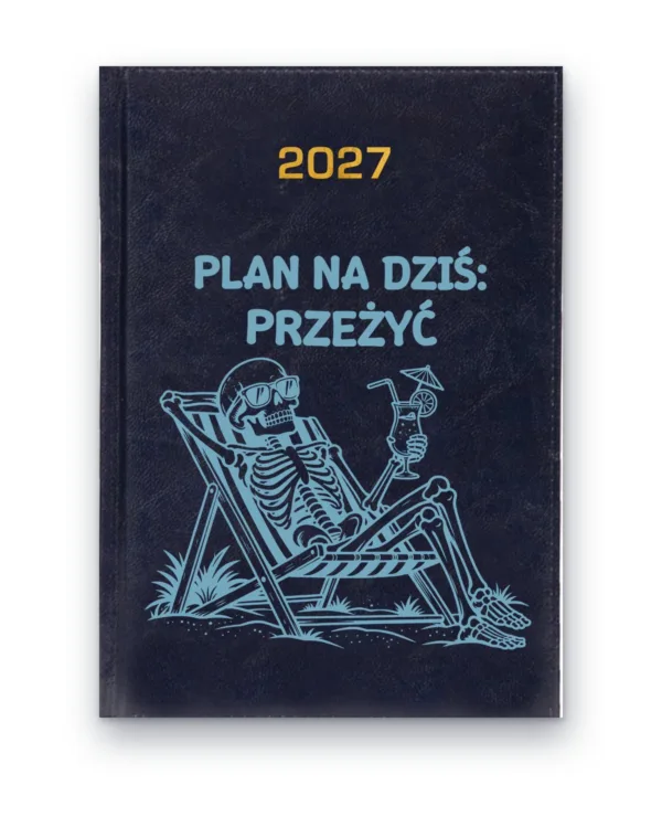 Kalendarz książkowy BALADEK 2027 z grawerem: Szkielet na leżaku — Plan na dziś: przeżyć