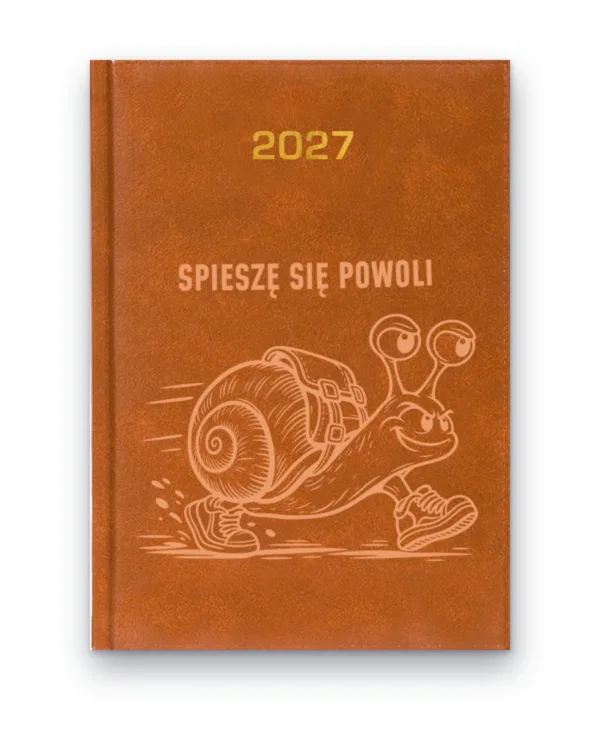 Kalendarz książkowy BALADEK 2027 z grawerem: Ślimak — Spieszę się powoli