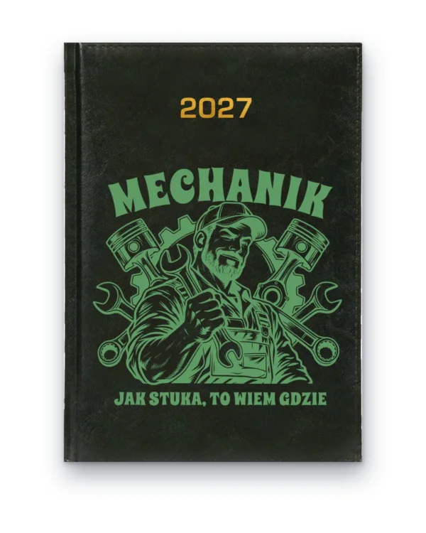 Kalendarz książkowy BALADEK 2027 z grawerem: Mechanik — Jak stuka, to wiem gdzie