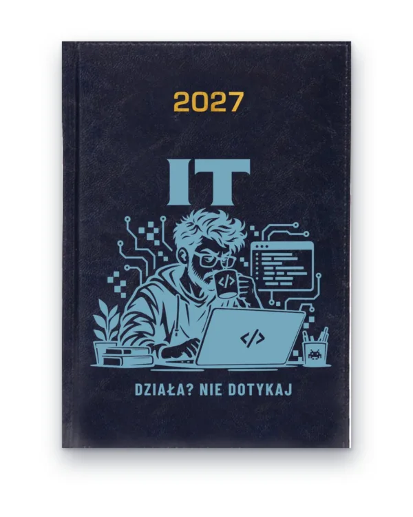 Kalendarz książkowy BALADEK 2027 z grawerem: IT — Działa? Nie dotykaj