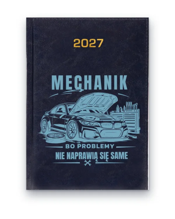Kalendarz książkowy BALADEK 2027 z grawerem: Mechanik — Bo problemy nie naprawią się same