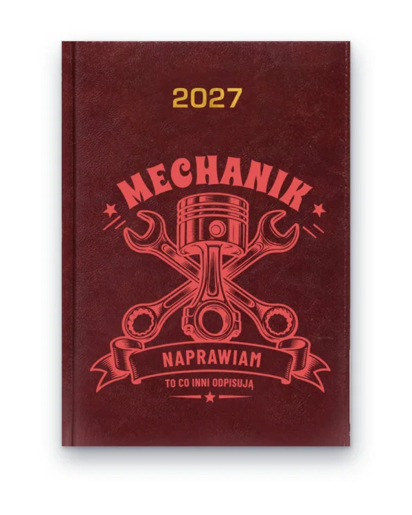 Kalendarz książkowy BALADEK 2027 z grawerem: Mechanik — Naprawiam to, co inni odpisują