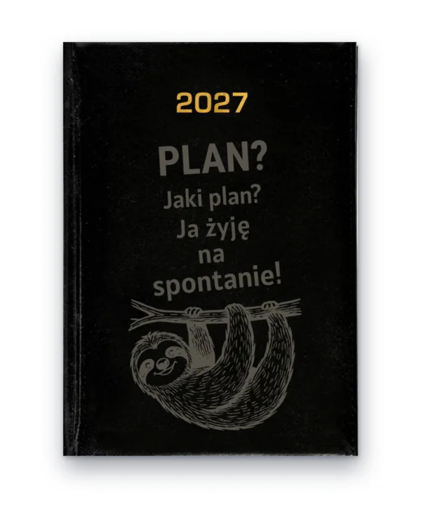 Kalendarz książkowy BALADEK 2027 z grawerem: Leniwiec — Plan? Ja żyję na spontanie!