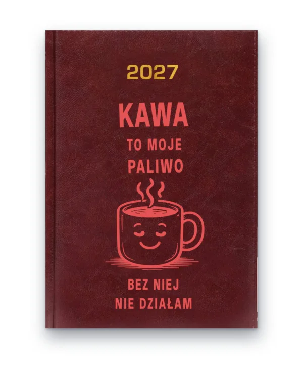 Kalendarz książkowy BALADEK 2027 z grawerem: Kawa to moje paliwo