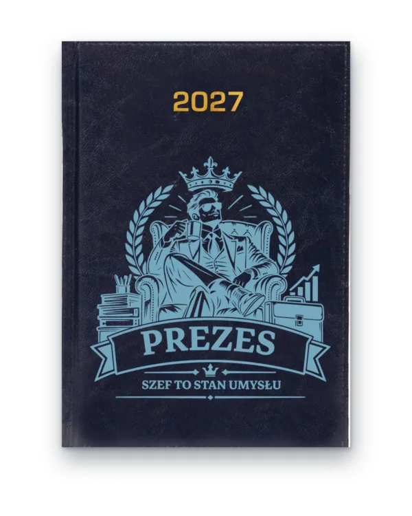 Kalendarz książkowy BALADEK 2027 z grawerem: Prezes — Szef to stan umysłu