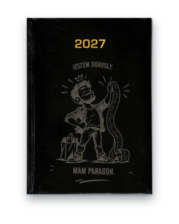 Kalendarz książkowy BALADEK 2027 z grawerem: Jestem dorosły. Mam paragon