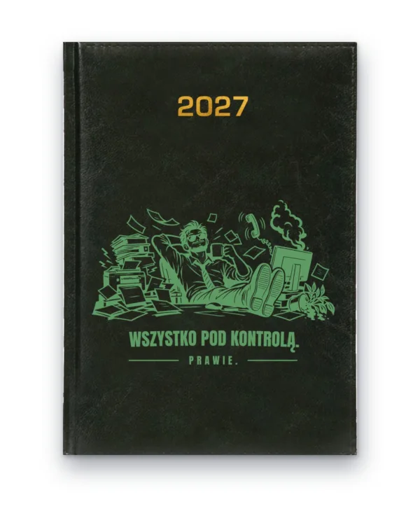 Kalendarz książkowy BALADEK 2027 z grawerem: Wszystko pod kontrolą. Prawie