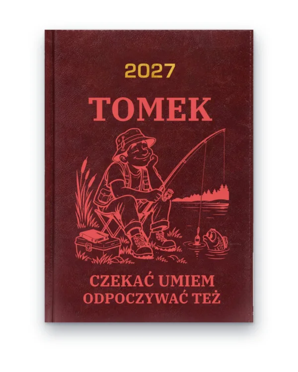 Kalendarz książkowy BALADEK 2027 z grawerem: Imię + wędkarz — Czekać umiem, odpoczywać też