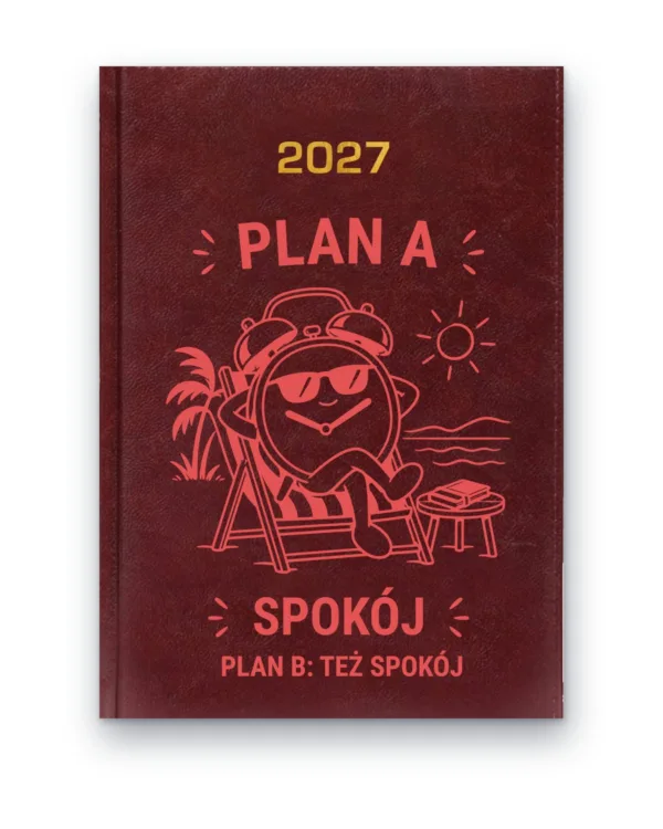 Kalendarz książkowy BALADEK 2027 z grawerem: Budzik na leżaku — Plan A: spokój, plan B: też spokój