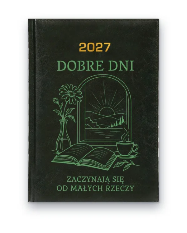 Kalendarz książkowy BALADEK 2027 z grawerem: Okno z widokiem — Dobre dni zaczynają się od małych rzeczy