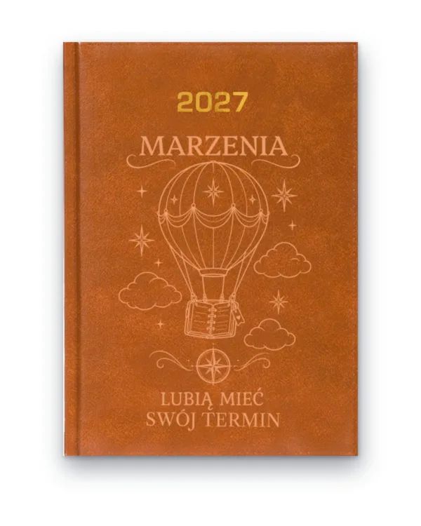 Kalendarz książkowy BALADEK 2027 z grawerem: Balon — Marzenia lubią mieć swój termin