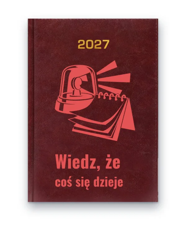 Kalendarz książkowy BALADEK 2027 z grawerem: Kogut i kalendarz — Wiedz, że coś się dzieje