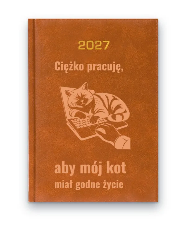 Kalendarz książkowy BALADEK 2027 z grawerem: Kot na laptopie — Ciężko pracuję, aby mój kot miał godne życie