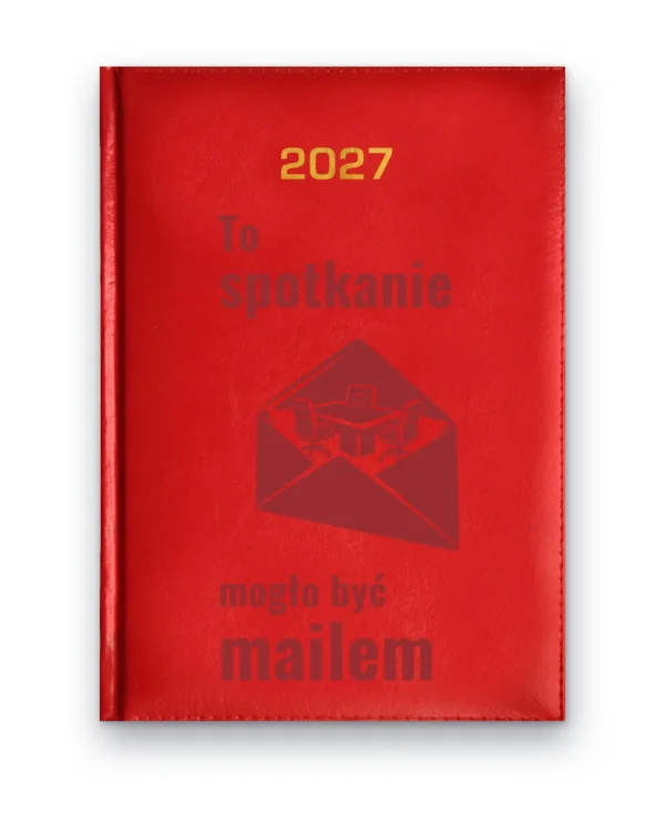 Kalendarz książkowy BALADEK 2027 z grawerem: Spotkanie w kopercie — To spotkanie mogło być mailem