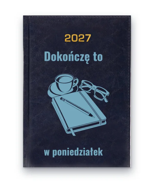 Kalendarz książkowy BALADEK 2027 z grawerem: Notes, okulary i kawa — Dokończę to w poniedziałek