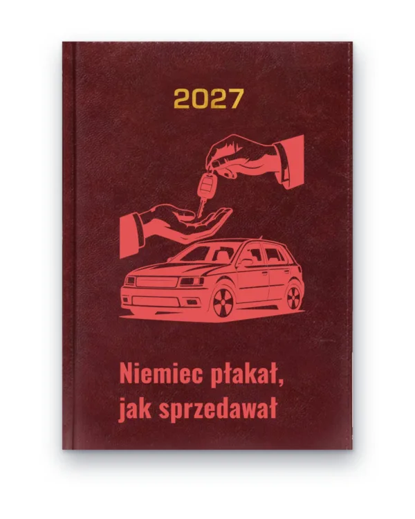 Kalendarz książkowy BALADEK 2027 z grawerem: Kluczyki i samochód — Niemiec płakał, jak sprzedawał