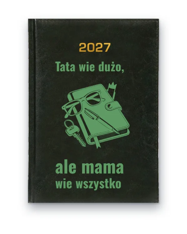Kalendarz książkowy BALADEK 2027 z grawerem: Kalendarz, okulary i klucze — Tata wie dużo, ale mama wie wszystko