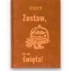 Kalendarz książkowy BALADEK 2027 z grawerem: Tort pod kloszem — Zostaw, to na święta!