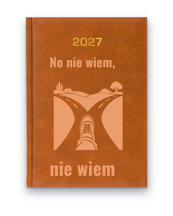 Kalendarz książkowy BALADEK 2027 z grawerem: Rozwidlenie drogi — No nie wiem, nie wiem